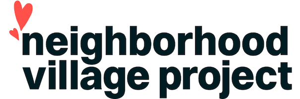 Neighborhood Village Project